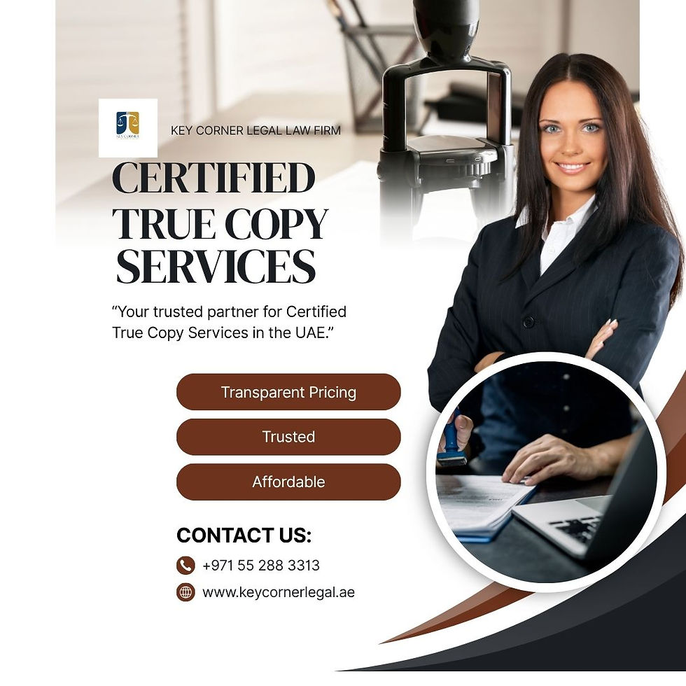 Certified True Copy Attestation Services in UAE | Fast & Trusted Legal Certification