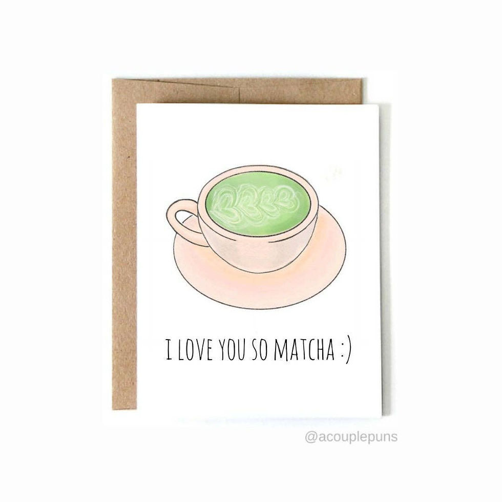 Love You so Matcha Card