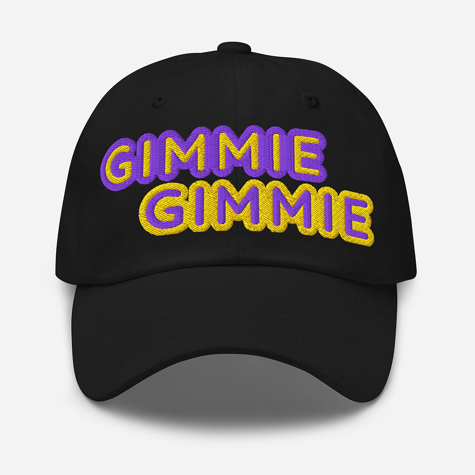 GIMMIE GIMMIE Dad hat
