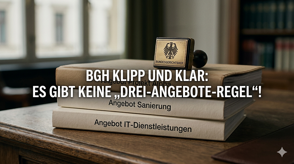 BGH klipp und klar: Es gibt keine „Drei-Angebote-Regel“!