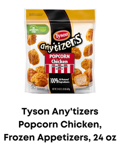 Tyson Any'tizers popcorn Chicken