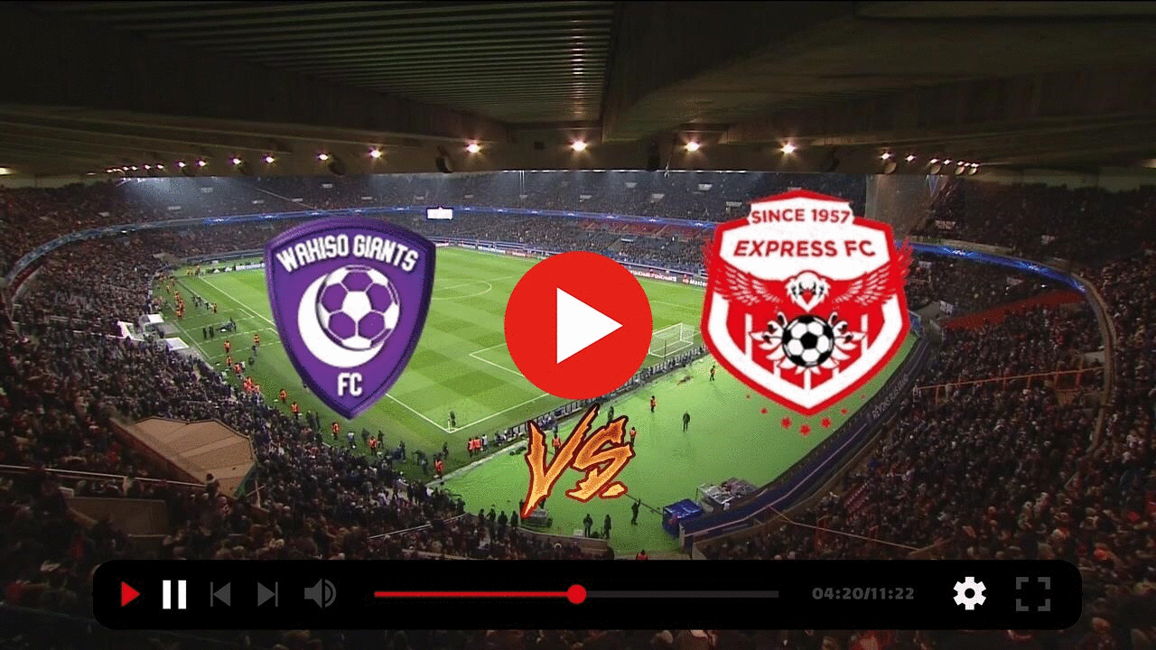 Stream Wakiso Giants vs Express Live 17 November 2023 Japan "FREE