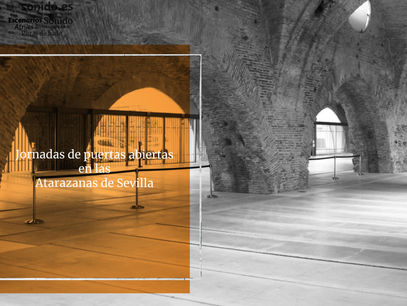 Jornadas de puertas abiertas en las Atarazanas de Sevilla
