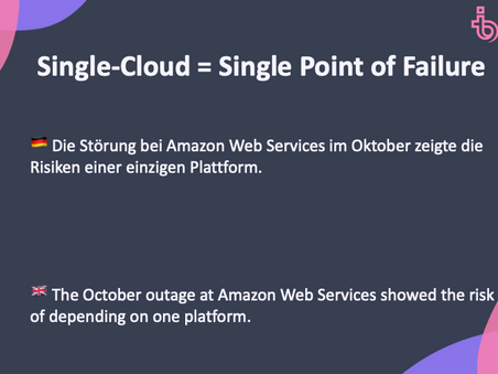 Warum Single Cloud ein Risiko ist