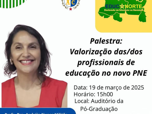 Profa. Dra. Andréia Nunes Militão ministra palestra no Doutorado em Educação da Amazônia