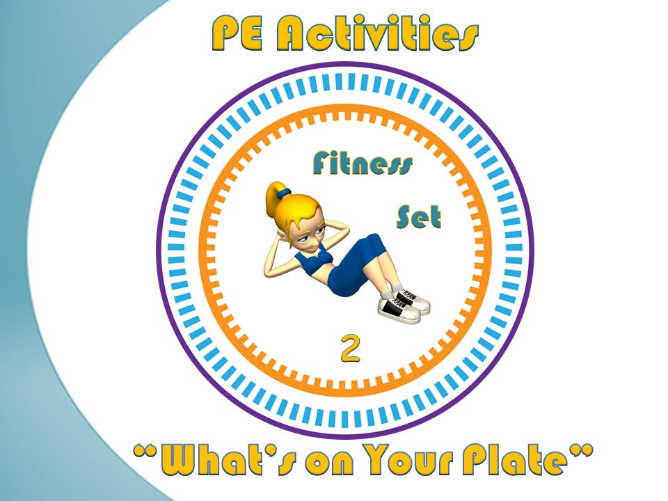 Thumbnail: PE Activities: “What’s on Your Plate”- Fitness Bundle