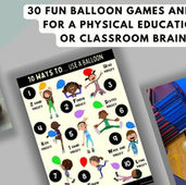Balloon Games for Kids: 30 Fun Balloon Activities for Elementary PE and Classroom Brain Breaks
