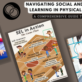 Exploring SEL in PE: Navigating Emotional Development in Physical Education