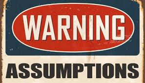 Assumptions - My Health, My Family, and Your Students by Kevin Shephard