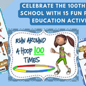 100th Day of School Activities: 15 Unique PE Movement Ideas and Activities to Celebrate 100 Days