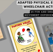 Adapted PE Activities: 25 Wheelchair Activities for Fun and Engaging PE Classes