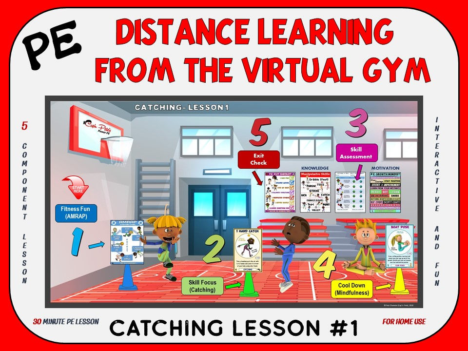 Distance Learning from the Virtual Gym- Catching Lesson #1