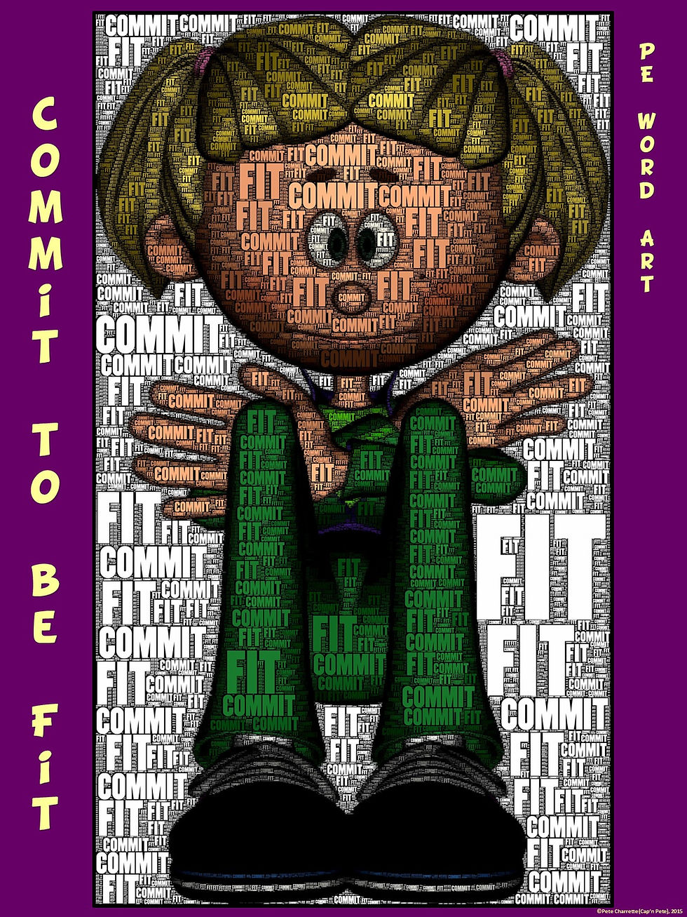 Thumbnail: PE Word Art Poster: "Commit to be Fit"