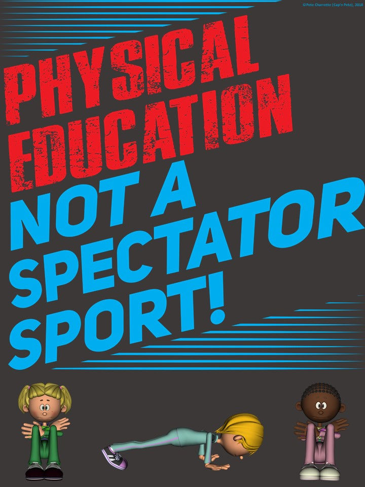 Thumbnail: PE Advocacy Poster: Physical Education… Not a Spectator Sport