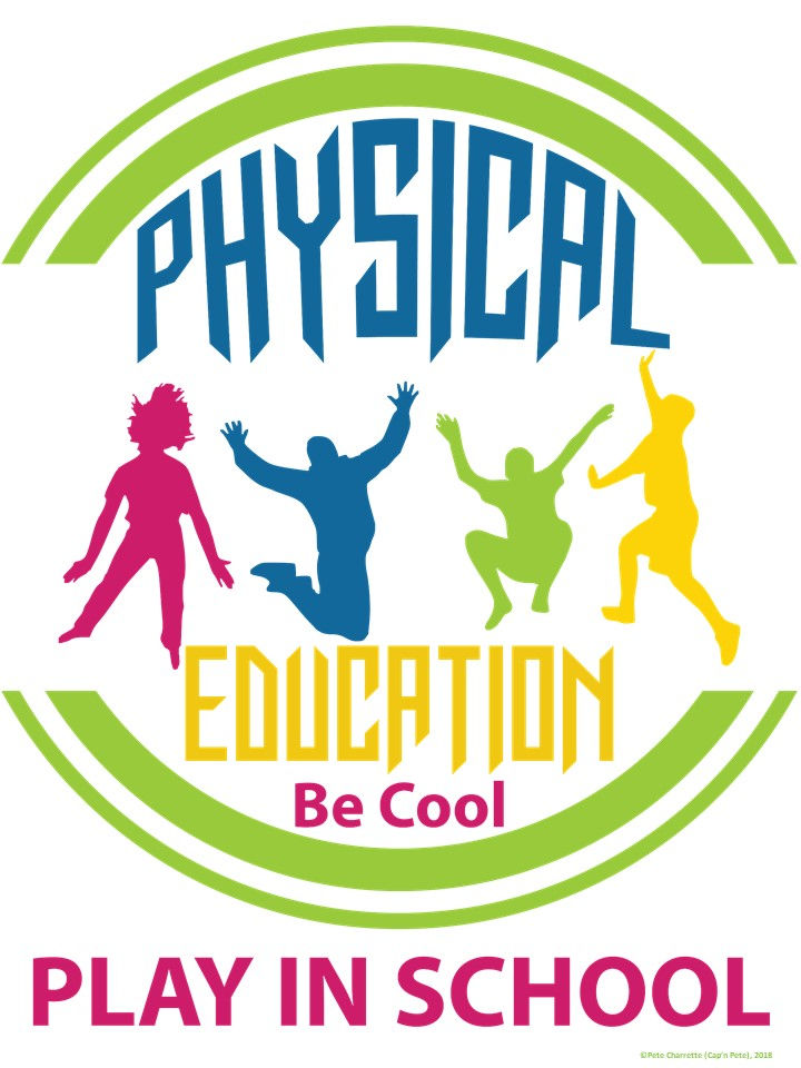 PE Advocacy Poster: Physical Education- Be Cool...Play in School