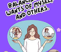 Balancing Wants of Self & Others