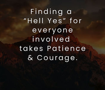 The Courage to Follow Hell Yes!