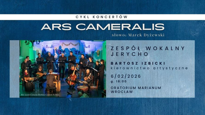 Zespół wokalny JERYCHO po raz kolejny w cyklu ARS CAMERALIS