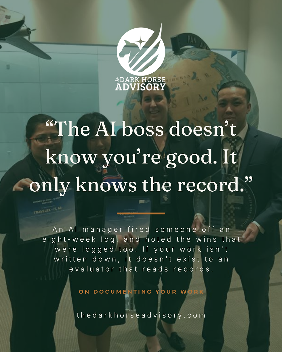The Dark Horse Advisory | Quote Card | The AI boss doesn't know you're good. It only knows the record.