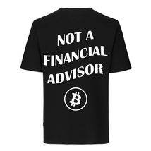 NOT A FINACIAL ADVISOR BITCOIN EDITION (BACK).jpg