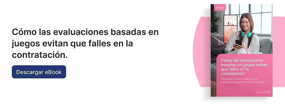 como las evaluaciones basadas en juegos evitan que falles en la contratacion