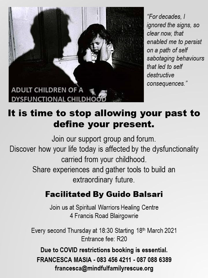 Adult Children of a Dysfunctional childhood - A New Support Group 