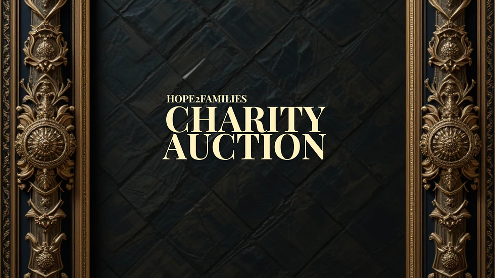 HOPE2FAMILIES CHARITY AUCTION
