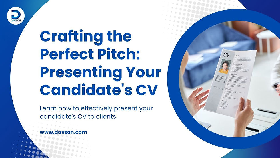 Presenting Your Candidate's CV to Clients Effectively