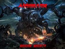 ANNHILIATOR
SUICIDE SOCIETY ALBUM REVIEW