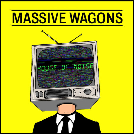 ALBUM REVIEW: MASSIVE WAGONS 'HOUSE OF NOISE'