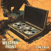 The Western Front 'Eureka' album review: A lost classic finally sees the light of day