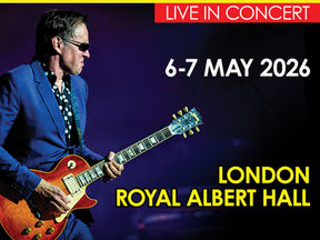 JOE BONAMASSA ANNOUNCES TWO CONCERTS AT LONDON’S ROYAL ALBERT HALL: MAY 6–7 