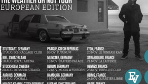 EVIDENCE ANNOUNCES EUROPEAN TOUR