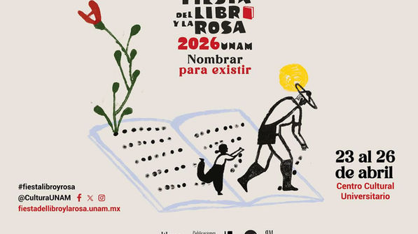 Teatro UNAM se suma a la Fiesta del Libro y la Rosa 2026