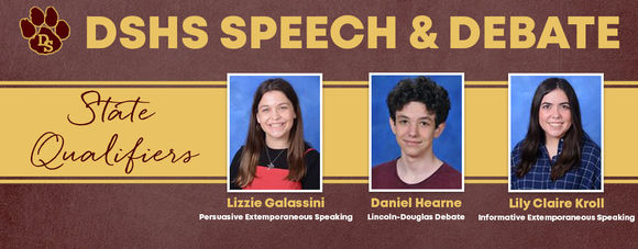 THREE DSHS SPEECH AND DEBATE STUDENTS ADVANCE TO UIL STATE MEET