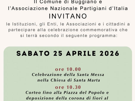 BUGGIANO CELEBRA IL 25 APRILE: UNA GIORNATA DI MEMORIA, PARTECIPAZIONE E IMPEGNO ANTIFASCISTA