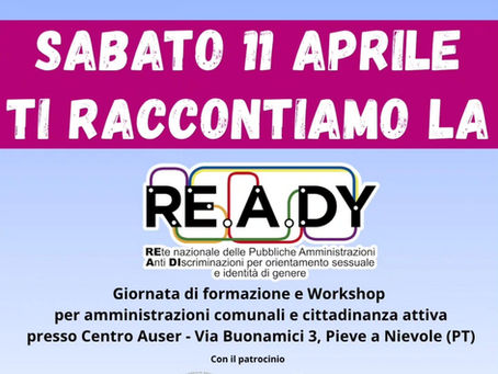 RETE RE.A.DY. UN EVENTO PER FARLA CONOSCERE IN PROVINCIA DI PISTOIA