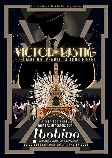 Affiche de la comédie musicale Victor Lustig, écrite par Elsa Bontempelli et Adrian Delmer, mise en scène par Elsa Bontempelli.