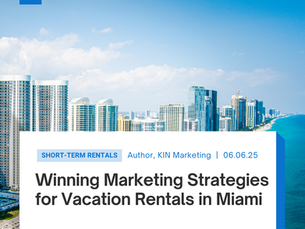 Winning Marketing Strategies for Vacation Rentals in Miami