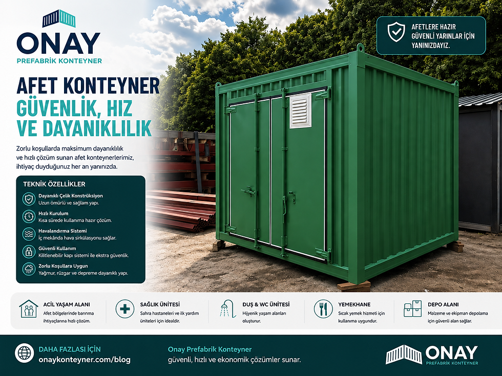 ⚡ Acil Durumlar İçin Modern Afet Konteyner Çözümleri