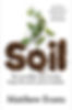 Thumbnail image for Soil: The incredible story of what keeps the earth, and us, healthy.