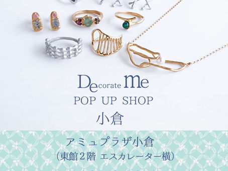 デコレイトミーPOP UP SHOP アミュプラザ小倉 8/22~9/1