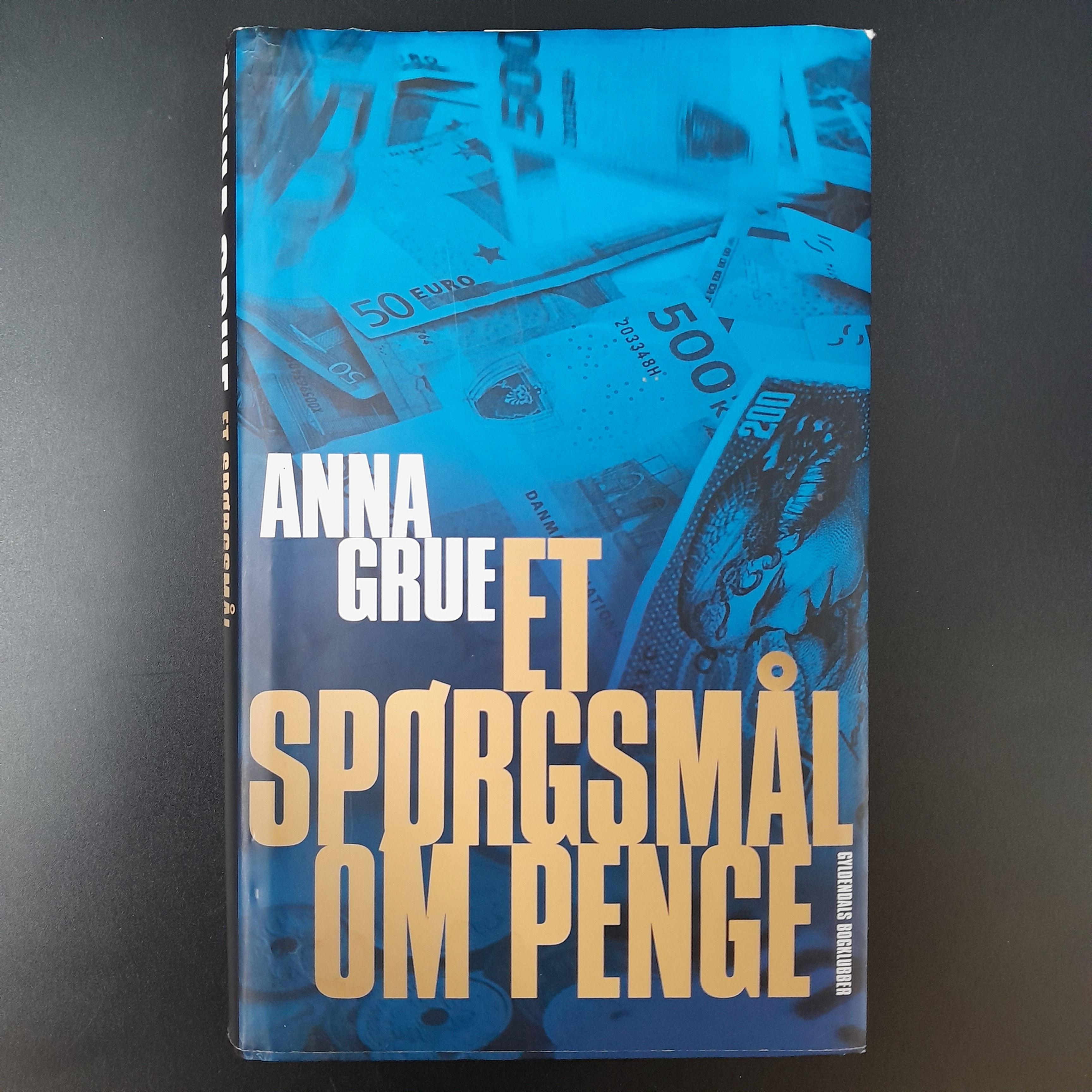 Et spørgsmål om penge af Anna Grue