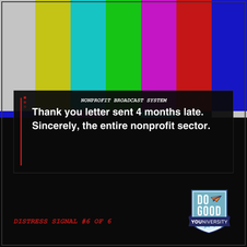 Thank-You Letter Sent 4 Months Late. Sincerely, the Entire Nonprofit Sector.