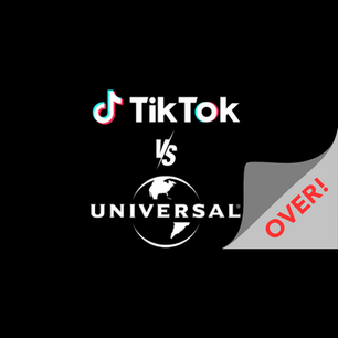 What we learned from TikTok vs Universal.