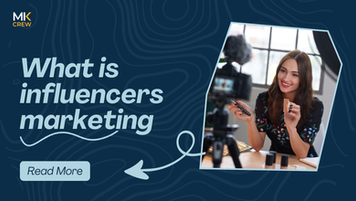 What Is Influencer Marketing?