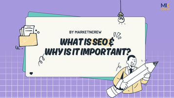 What is SEO and why is it Important?