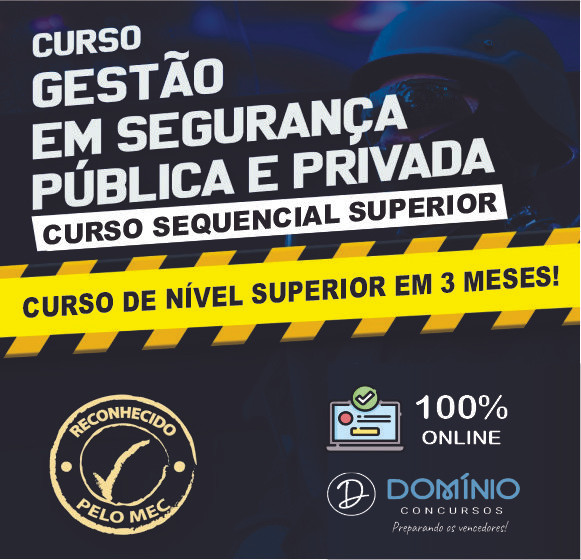 Curso Superior Sequencial em Gestão de Segurança Pública e Privada com ...