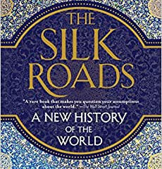 The Silk Roads by Peter Frankopan