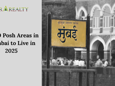 Top 10 Posh Areas in Mumbai to Live in 2025: Elite Locales for Luxurious Living